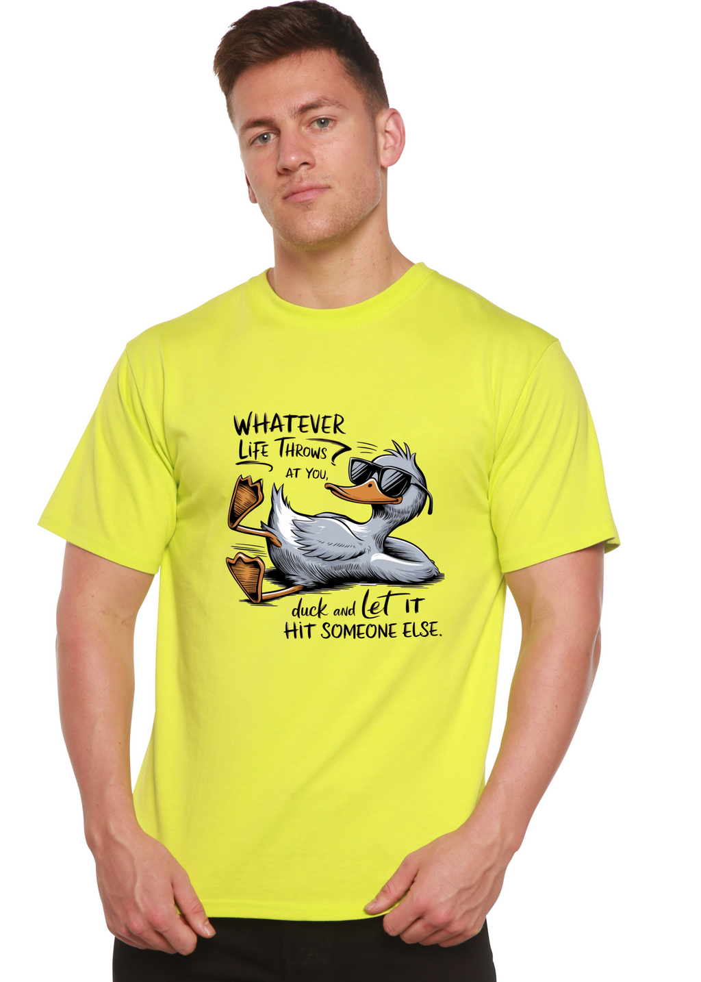 Whatever Life Throws at You Funny Unisex Bamboo/Cotton Graphic T-Shirt Spun Bamboo