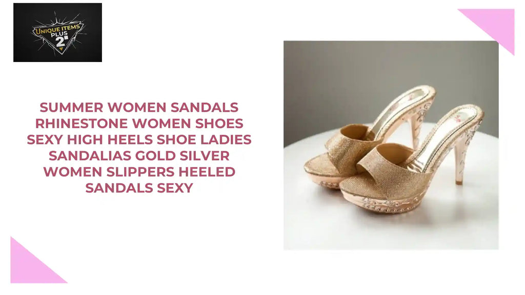 Summer Women Sandals Rhinestone Women Shoes Sexy High Heels Shoe Ladies Sandalias Gold Silver Women Slippers Heeled Sandals Sexy by@Outfy