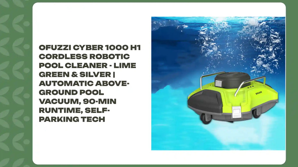 Ofuzzi Cyber 1000 H1 Cordless Robotic Pool Cleaner - Lime Green &amp; Silver | Automatic Above-Ground Pool Vacuum, 90-Min Runtime, Self-Parking Tech by@Outfy