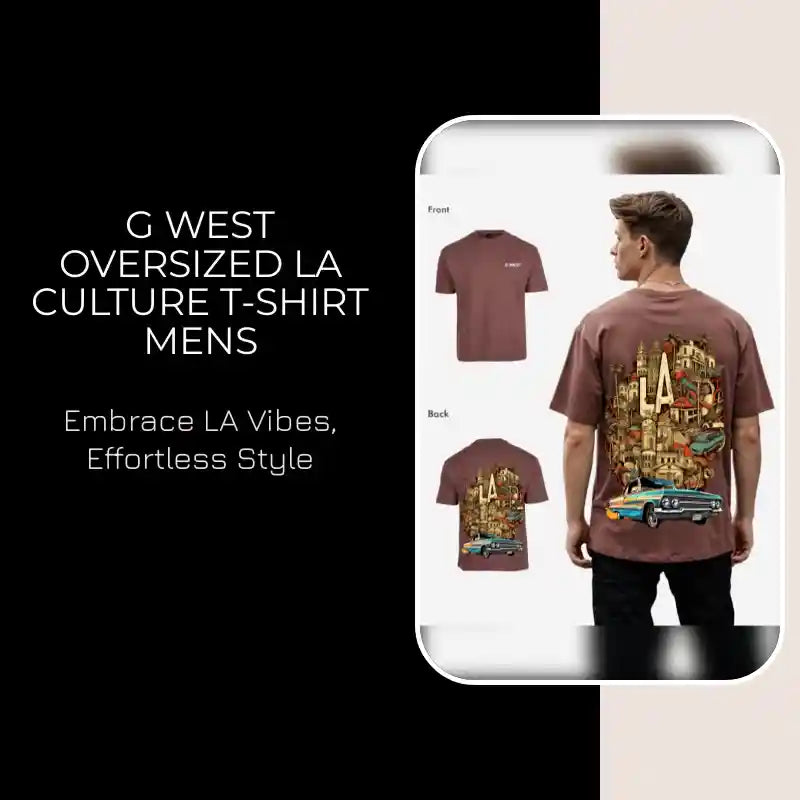G West Oversized La Culture T-Shirt Mens by@Outfy